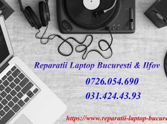 Reparatii laptop la domiciliu Instalare Windows Bucuresti Service PC